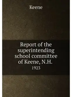 Report of the superintending school committee of Kee