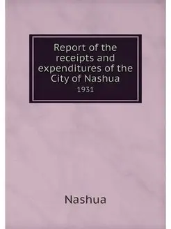 Report of the receipts and expenditur