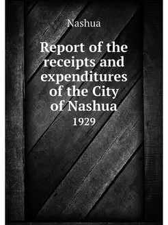 Report of the receipts and expenditur