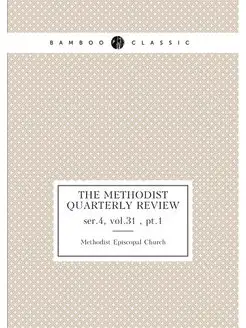 The Methodist quarterly review. ser.4