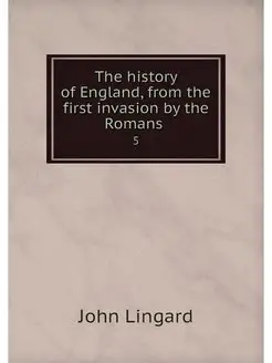 The history of England, from the firs