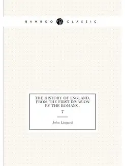 The history of England, from the firs