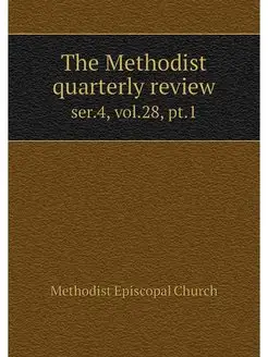 The Methodist quarterly review. ser.4