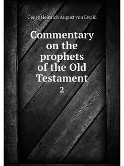 Commentary on the prophets of the Old