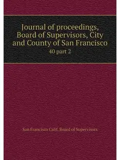 Journal of proceedings, Board of Supe