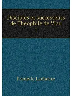 Disciples et successeurs de Theophile