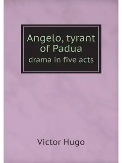 Angelo, tyrant of Padua. Анджело, тир