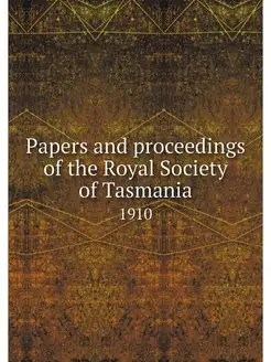 Papers and proceedings of the Royal S