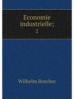 Economie industrielle . 2