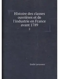 Histoire des classes ouvrieres et de