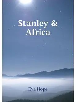 Stanley & Africa