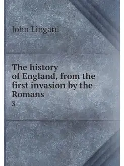 The history of England, from the firs