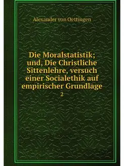 Die Moralstatistik und, Die Christli