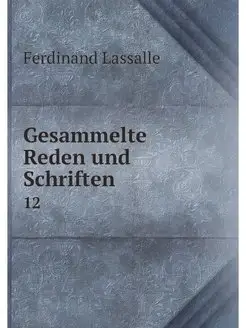 Gesammelte Reden und Schriften. 12