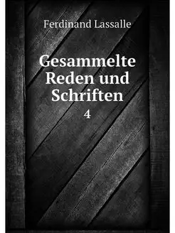 Gesammelte Reden und Schriften. 4