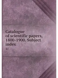 Catalogue of scientific papers, 1800-