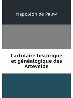 Cartulaire historique et genealogique