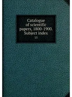 Catalogue of scientific papers, 1800-