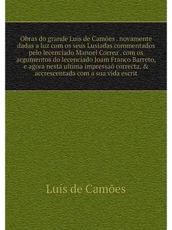 Obras do grande Luis de Camoes . nova