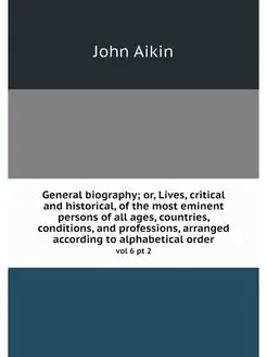 General biography or, Lives, critica