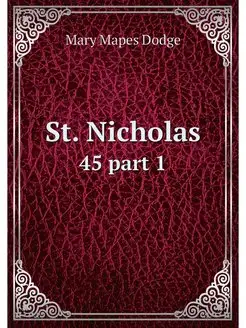 St. Nicholas. 45 part 1