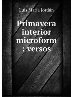 Primavera interior microform versos