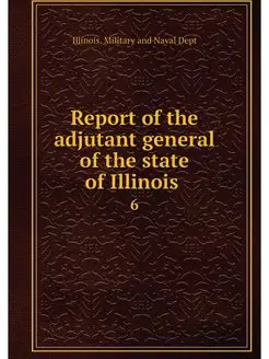 Report of the adjutant general of the