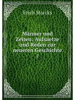 Manner und Zeiten Aufsaetze und Rede