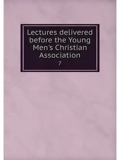 Lectures delivered before the Young M