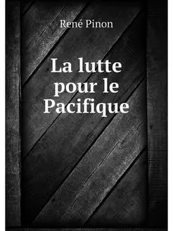 La lutte pour le Pacifique