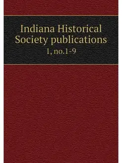 Indiana Historical Society publicatio