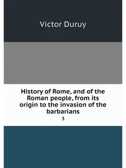 History of Rome, and of the Roman peo