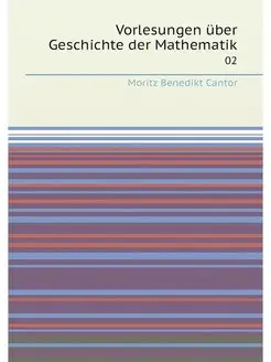 Vorlesungen uber Geschichte der Mathe