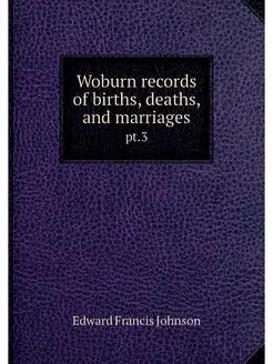 Woburn records of births, deaths, and