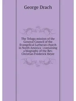 The Telugu mission of the General Cou