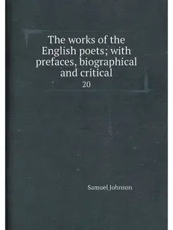 The works of the English poets with prefaces, biogr