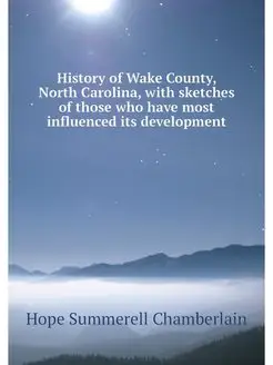 History of Wake County, North Carolin