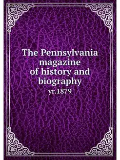 The Pennsylvania magazine of history