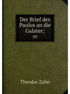 Der Brief des Paulus an die Galater . 09