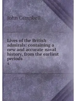 Lives of the British admirals contai