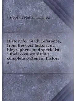 History for ready reference, from the