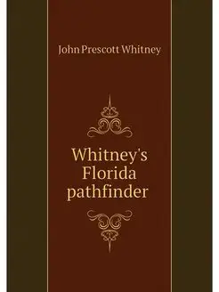 Whitney's Florida pathfinder