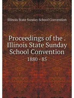 Proceedings of the . Illinois State S