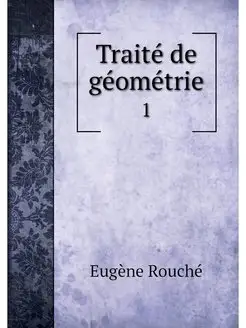 Traite de geometrie. 1