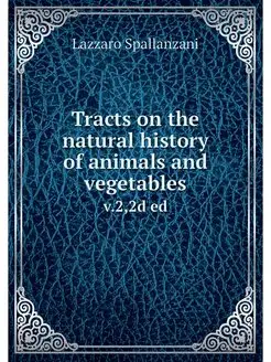 Tracts on the natural history of anim