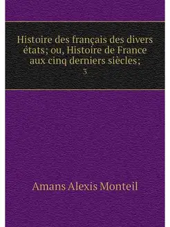 Histoire des francais des divers etat