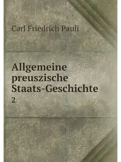 Allgemeine preuszische Staats-Geschic