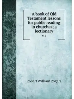 A book of Old Testament lessons for p