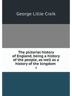 The pictorial history of England, bei