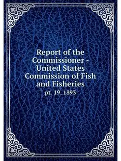 Report of the Commissioner - United S